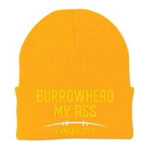 Burrowhead My Ass Funny Kansas City Knit Cap Winter Beanie