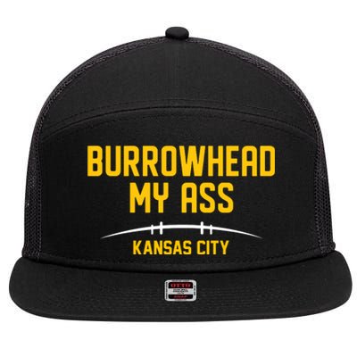 Burrowhead My Ass Funny Kansas City 7 Panel Mesh Trucker Snapback Hat