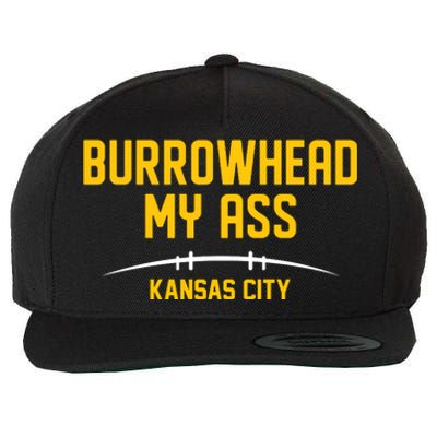 Burrowhead My Ass Funny Kansas City Wool Snapback Cap