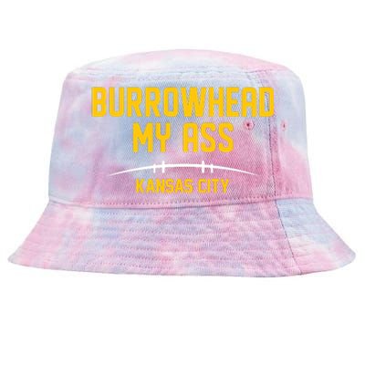 Burrowhead My Ass Funny Kansas City Tie-Dyed Bucket Hat