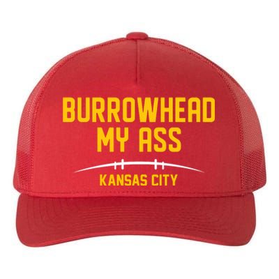 Burrowhead My Ass Funny Kansas City Yupoong Adult 5-Panel Trucker Hat