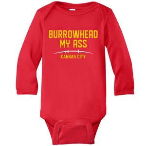 Burrowhead My Ass Funny Kansas City Baby Long Sleeve Bodysuit