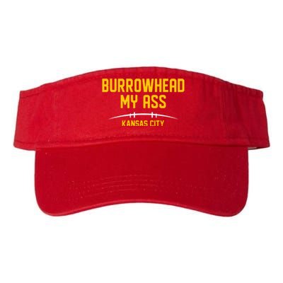 Burrowhead My Ass Funny Kansas City Valucap Bio-Washed Visor