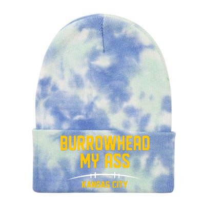 Burrowhead My Ass Funny Kansas City Tie Dye 12in Knit Beanie