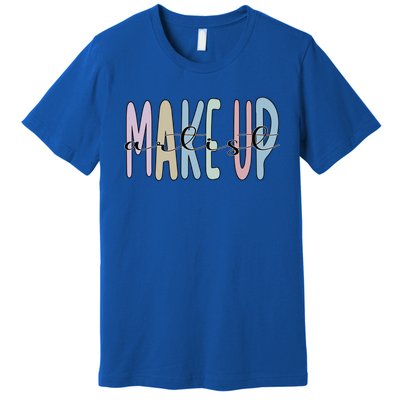 Best Makeup Artist Appreciation Gift Premium T-Shirt