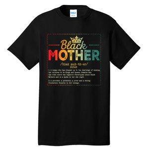 Black Mother African Americans Mothers Day Juneteenth Wo Tall T-Shirt