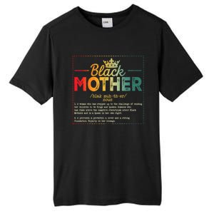 Black Mother African Americans Mothers Day Juneteenth Wo Tall Fusion ChromaSoft Performance T-Shirt