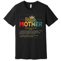 Black Mother African Americans Mothers Day Juneteenth Wo Premium T-Shirt