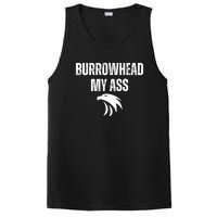 Burrowhead My Ass Funny Burrowhead My Ass PosiCharge Competitor Tank