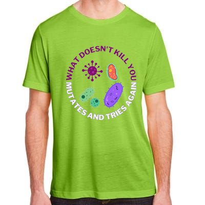 bacteria mutates and tries again  Adult ChromaSoft Performance T-Shirt