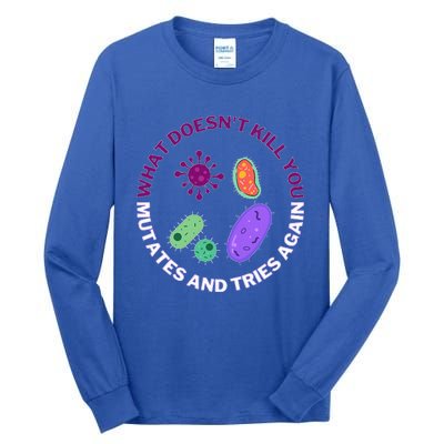 bacteria mutates and tries again  Tall Long Sleeve T-Shirt