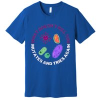 bacteria mutates and tries again  Premium T-Shirt