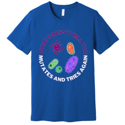 bacteria mutates and tries again  Premium T-Shirt