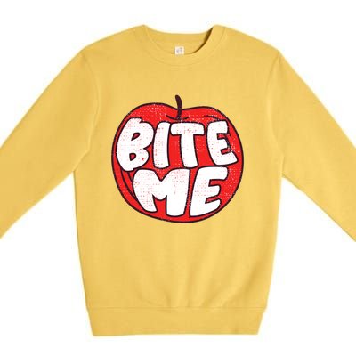 Bite Me Apple Fruit Lover Gift Premium Crewneck Sweatshirt