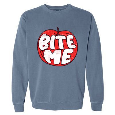 Bite Me Apple Fruit Lover Gift Garment-Dyed Sweatshirt