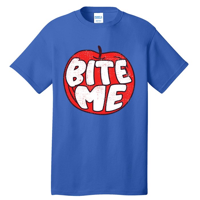 Bite Me Apple Fruit Lover Gift Tall T-Shirt