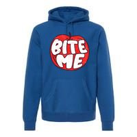 Bite Me Apple Fruit Lover Gift Premium Hoodie