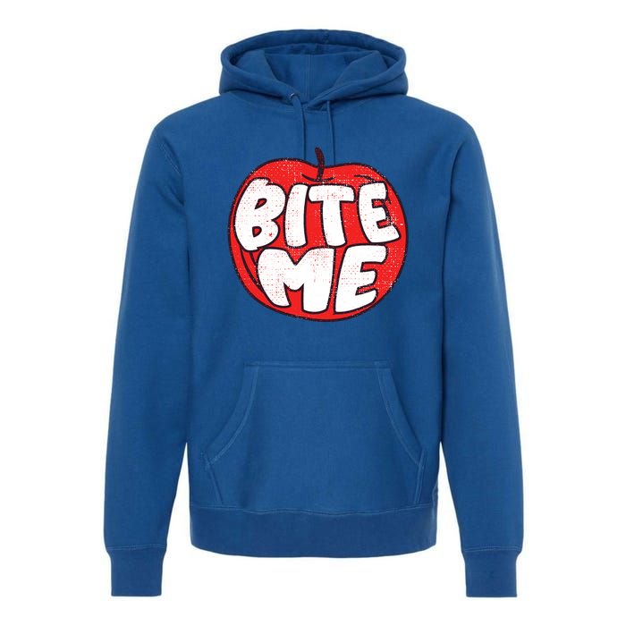 Bite Me Apple Fruit Lover Gift Premium Hoodie