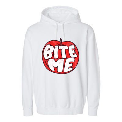 Bite Me Apple Fruit Lover Gift Garment-Dyed Fleece Hoodie