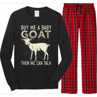 Buy Me A Baby Goat Then We Can Talk Long Sleeve Pajama Set