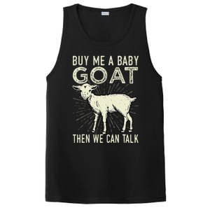 Buy Me A Baby Goat Then We Can Talk PosiCharge Competitor Tank