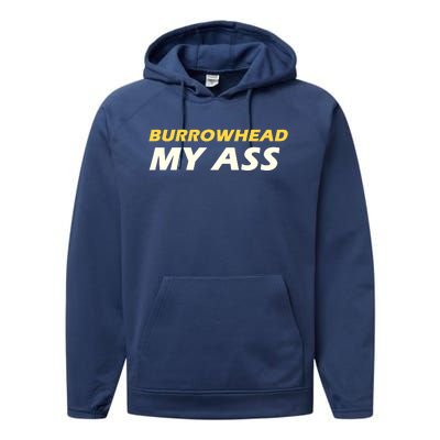 Burrowhead My Ass Design Performance Fleece Hoodie