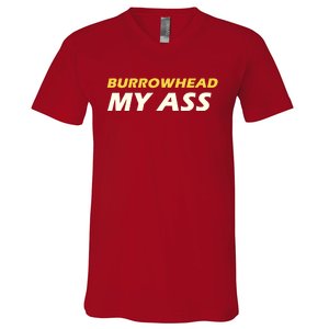 Burrowhead My Ass Design V-Neck T-Shirt