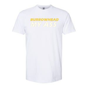 Burrowhead My Ass Design Softstyle CVC T-Shirt