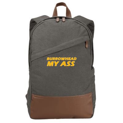 Burrowhead My Ass Shirts Cotton Canvas Backpack