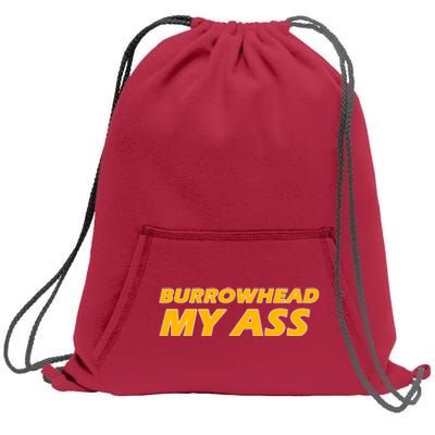 Burrowhead My Ass Shirts Sweatshirt Cinch Pack Bag