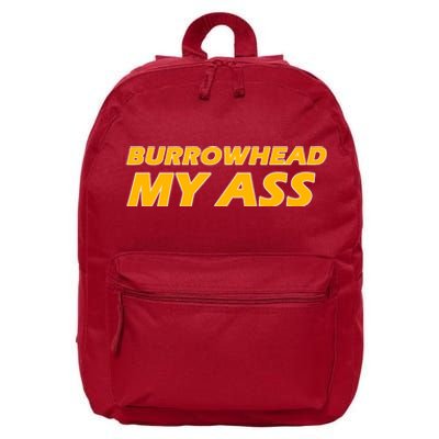 Burrowhead My Ass Shirts 16 in Basic Backpack