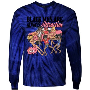 Black Men Are Always Attractive Tie-Dye Long Sleeve Shirt