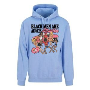 Black Men Are Always Attractive Unisex Surf Hoodie