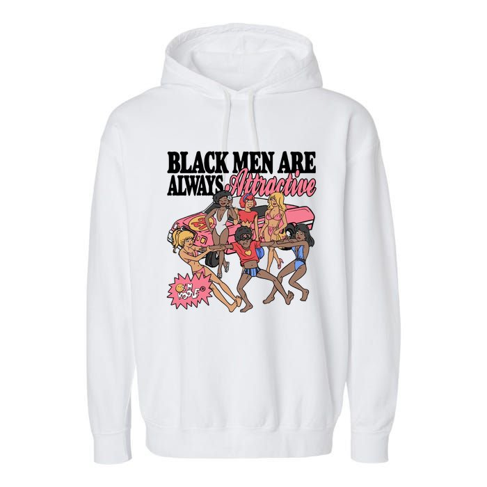 Black Men Are Always Attractive Garment-Dyed Fleece Hoodie