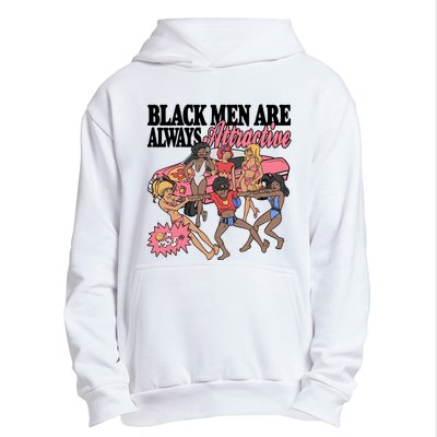 Black Men Are Always Attractive Urban Pullover Hoodie