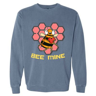 Bee Mine A Valentine's Day Gift For Beekeepers Or Bee Lovers Great Gift Garment-Dyed Sweatshirt