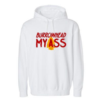 Burrowhead My Ass Garment-Dyed Fleece Hoodie