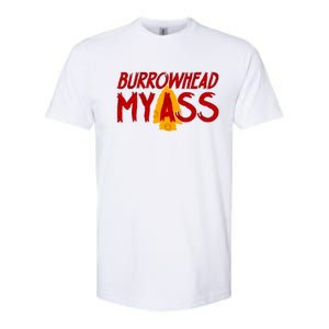 Burrowhead My Ass Softstyle CVC T-Shirt