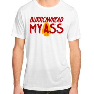 Burrowhead My Ass Adult ChromaSoft Performance T-Shirt