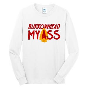 Burrowhead My Ass Tall Long Sleeve T-Shirt