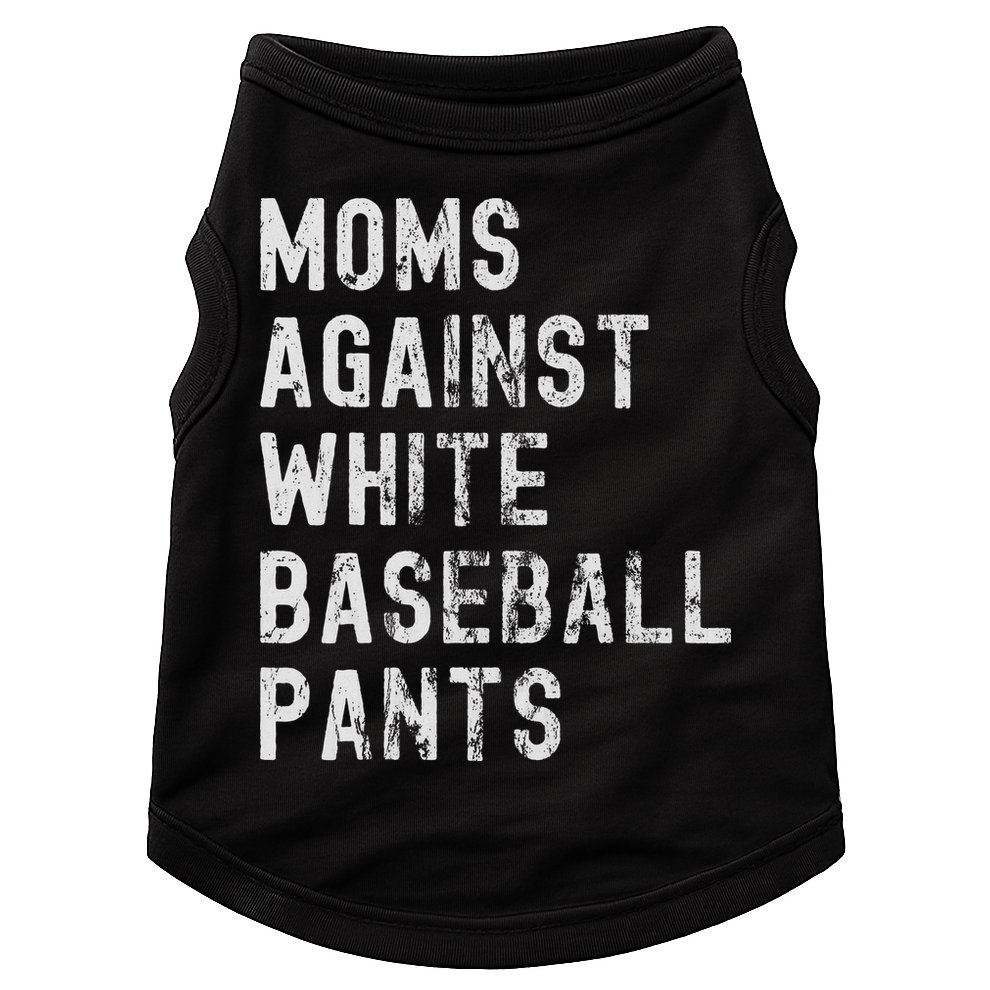 Baseball Mom Against White Baseball Pants Doggie Tank