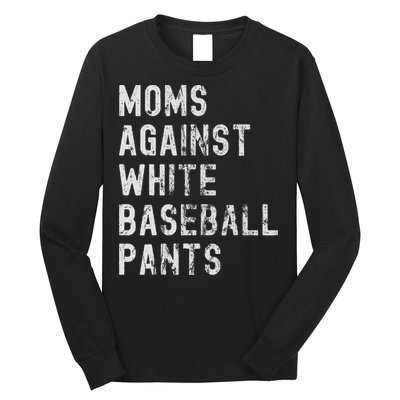 Baseball Mom Against White Baseball Pants Long Sleeve Shirt
