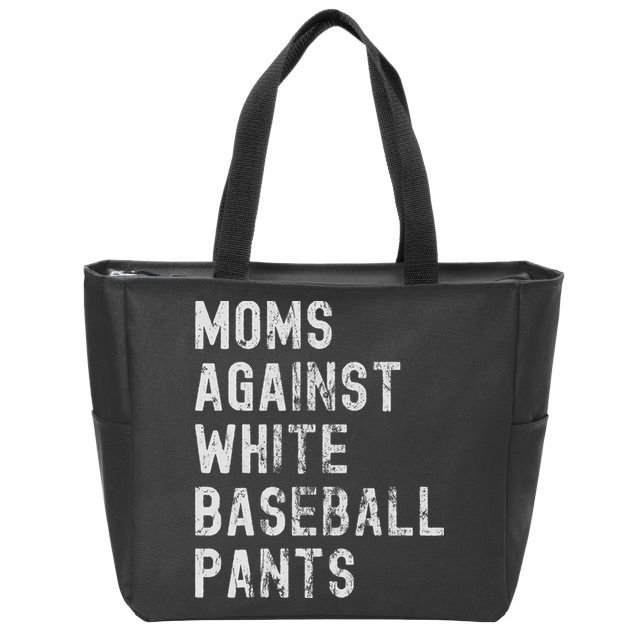 Baseball Mom Against White Baseball Pants Zip Tote Bag