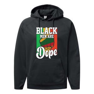 Black Man Are Dope Black History Month Gift Performance Fleece Hoodie