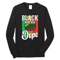 Black Man Are Dope Black History Month Gift Long Sleeve Shirt