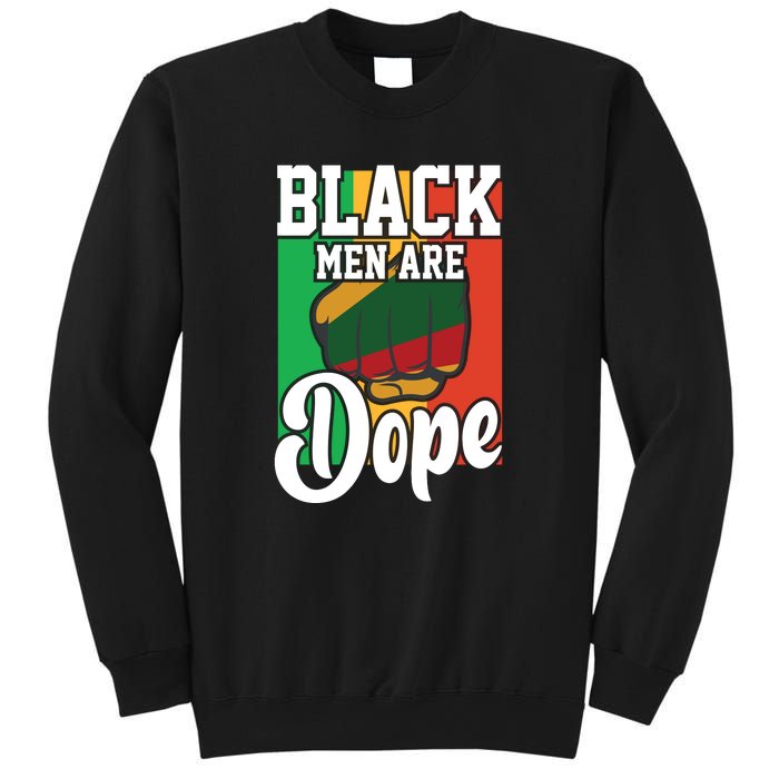 Black Man Are Dope Black History Month Gift Sweatshirt