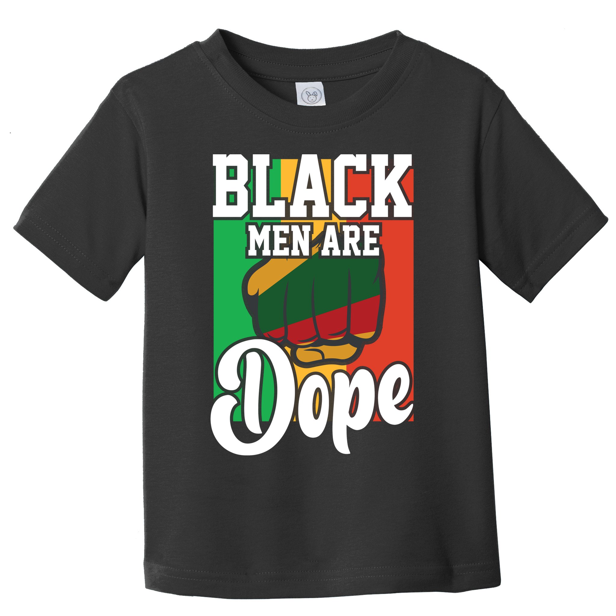 Black Man Are Dope Black History Month Gift Toddler T-Shirt