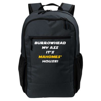 Burrowhead My Ass Funny Football Fan Daily Commute Backpack