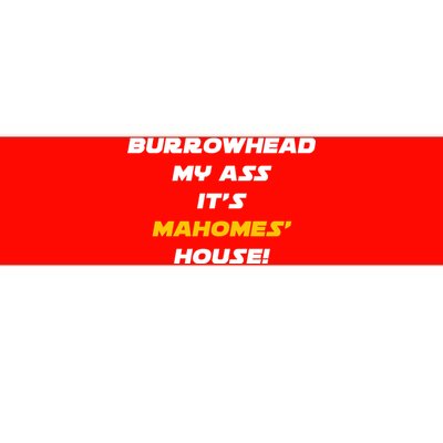 Burrowhead My Ass Funny Football Fan Bumper Sticker