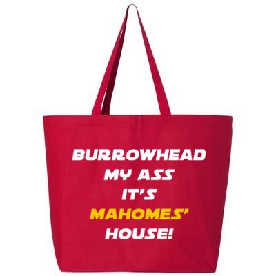 Burrowhead My Ass Funny Football Fan 25L Jumbo Tote